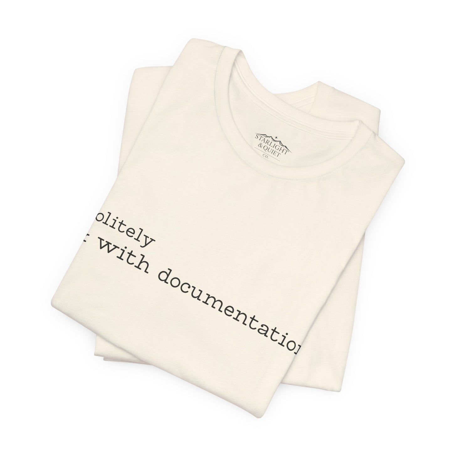 Politely & With Documentation Tee - Cream - The Polite Menace Collection