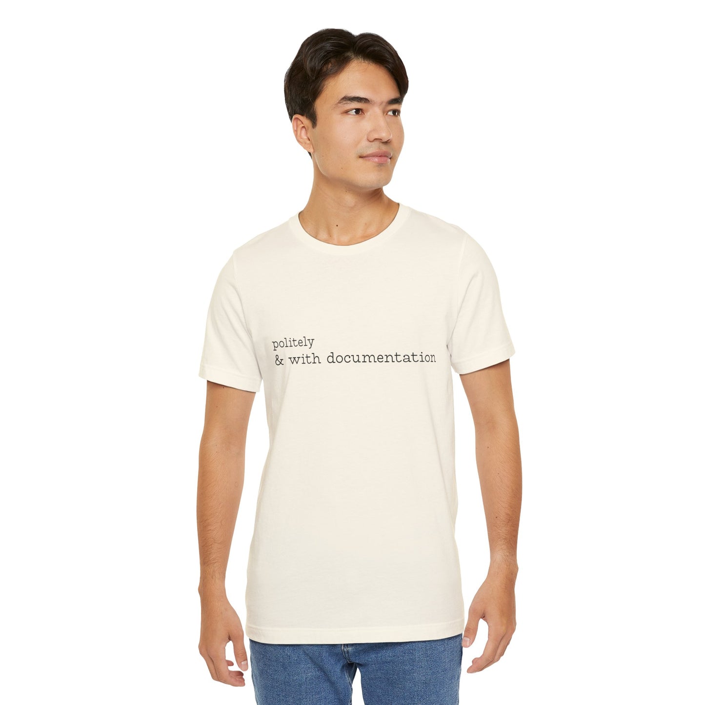 Politely & With Documentation Tee - Cream - The Polite Menace Collection