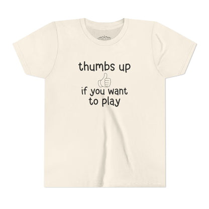 Thumbs Up If You Want to Play Tee | Inclusive Kids Shirt